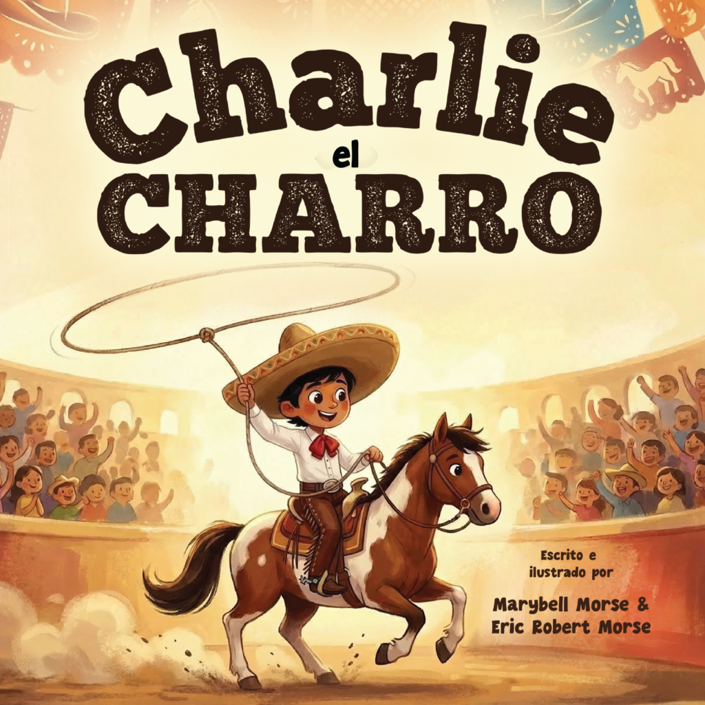 Charlie the Charro (Español)